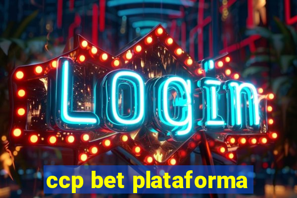 ccp bet plataforma